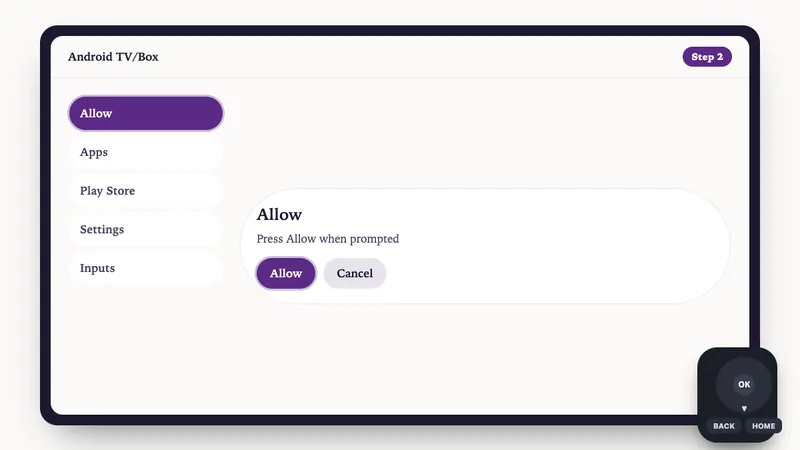 Illustration: Android TV/Box setup, step 2: Press Allow when prompted