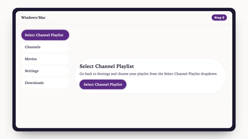 Illustration: Windows/Mac setup, step 5: Go back to Settings and choose your playlist from the Select Channel Playlist dropdown